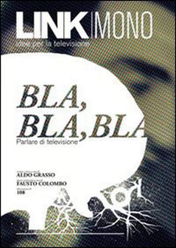 Link mono. Bla, bla, bla - Librerie.coop Link mono. Bla, bla, bla - Librerie.coop