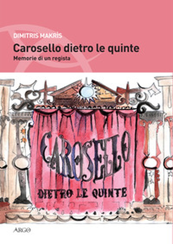 Carosello dietro le quinte. Memorie di un regista - Librerie.coop Carosello dietro le quinte. Memorie di un regista - Librerie.coop