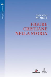 Figure cristiane nella storia - Librerie.coop Figure cristiane nella storia - Librerie.coop