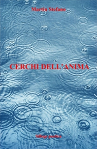 Cerchi dell'anima. Ediz. multilingue - Librerie.coop