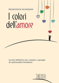 I colori dell'amore - Librerie.coop I colori dell'amore - Librerie.coop