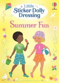 Little sticker Dolly Dressing. Summer fun. Con adesivi - Librerie.coop