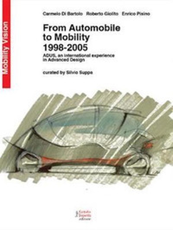 From automobile to mobility. 1998-2005 - Librerie.coop