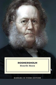 Rosmersholm - Librerie.coop Rosmersholm - Librerie.coop