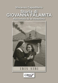 Storia di Giovanna Falamita. Raccontata da sé medesima - Librerie.coop