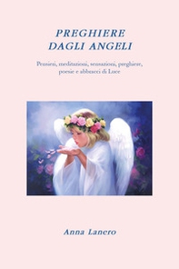 Preghiere dagli angeli - Librerie.coop