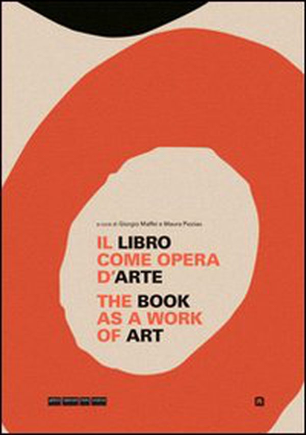 Il libro come opera d'arte-The book as a work of art - Librerie.coop Il libro come opera d'arte-The book as a work of art - Librerie.coop