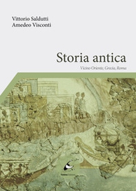 Storia antica. Vicino Oriente, Grecia, Roma - Librerie.coop