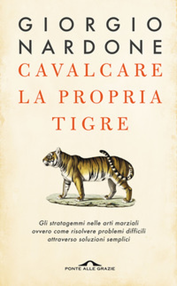 Cavalcare la propria tigre - Librerie.coop Cavalcare la propria tigre - Librerie.coop