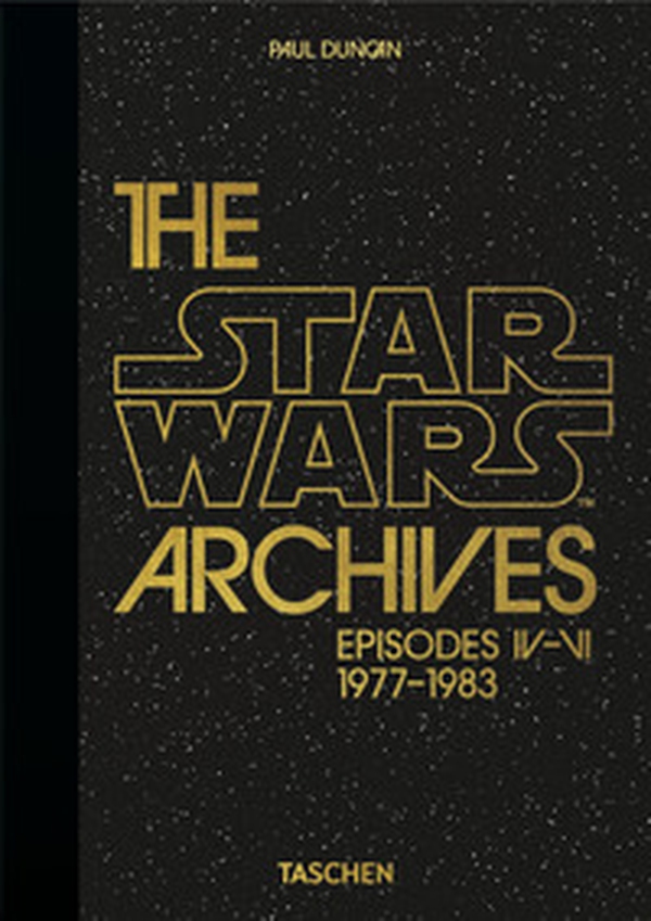 The Star Wars archives. Episodes IV-VI 1977-1983. 45th Ed. - Librerie.coop The Star Wars archives. Episodes IV-VI 1977-1983. 45th Ed. - Librerie.coop