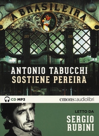 Sostiene Pereira letto da Sergio Rubini. Audiolibro. CD Audio formato MP3 - Librerie.coop Sostiene Pereira letto da Sergio Rubini. Audiolibro. CD Audio formato MP3 - Librerie.coop