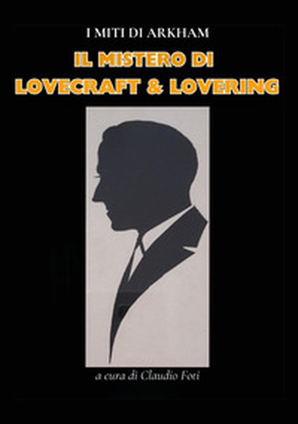 Il mistero di Lovecraft & Lovering - Librerie.coop