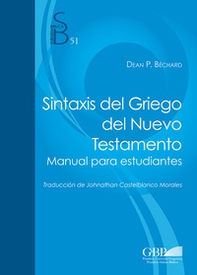 Sintaxis del Griego del Nuevo Testamento. Manual para estudiantes - Librerie.coop