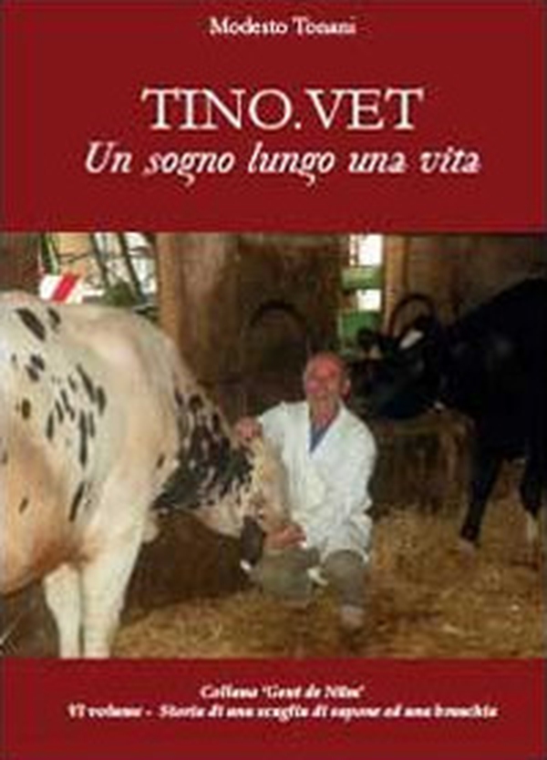 Tino.vet. Un sogno lungo una vita - Librerie.coop Tino.vet. Un sogno lungo una vita - Librerie.coop