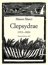 Clepsydrae (1972-2026) - Librerie.coop