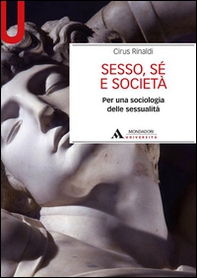 Sesso, sé e società. Per una sociologia delle sessualità - Librerie.coop