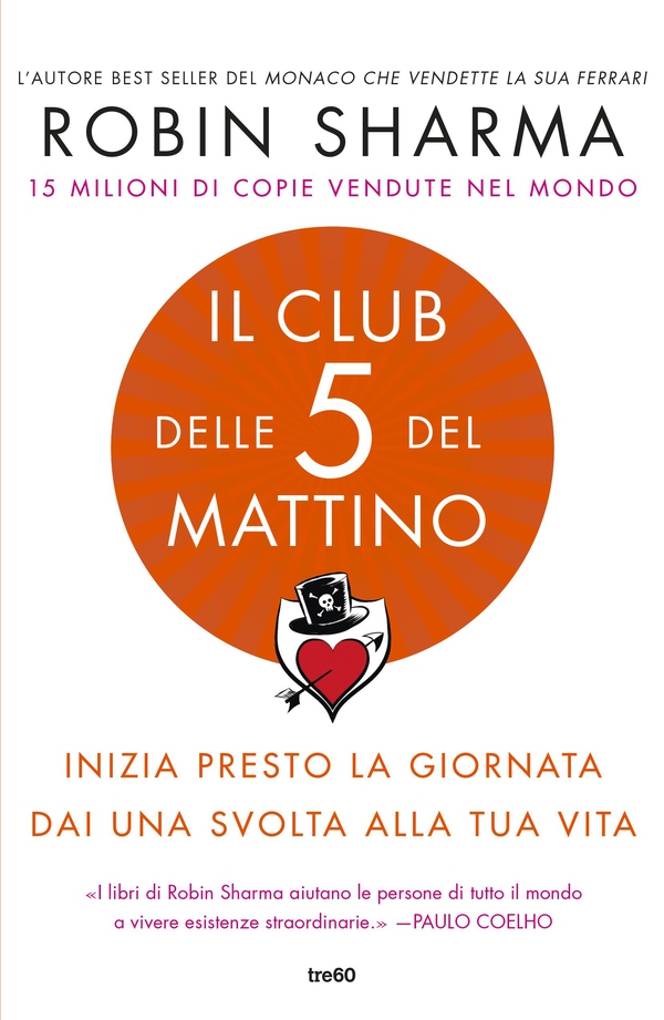 Il Club delle 5 del mattino - Librerie.coop Il Club delle 5 del mattino - Librerie.coop