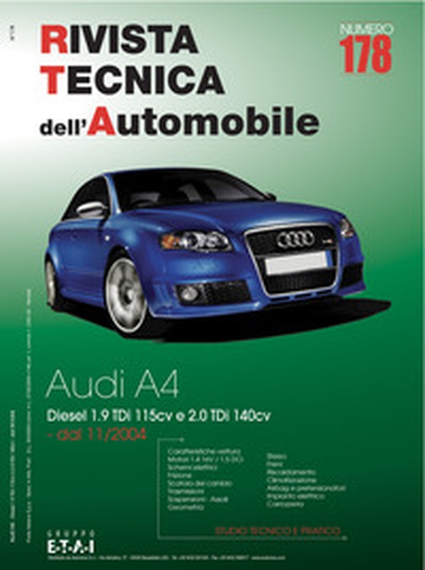 Audi A4. Diesel 1.9 TDi 115cv e 2.0 TDi 140cv - Librerie.coop Audi A4. Diesel 1.9 TDi 115cv e 2.0 TDi 140cv - Librerie.coop