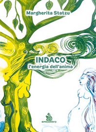 Indaco. L'energia dell'anima - Librerie.coop