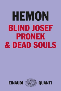 Blind Josef Pronek & Dead Souls - Librerie.coop