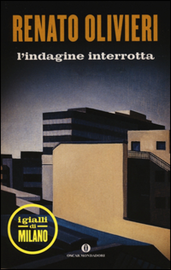 L'indagine interrotta. I gialli di Milano - Librerie.coop L'indagine interrotta. I gialli di Milano - Librerie.coop