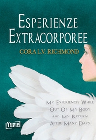 Esperienze extracorporee. Ediz. italiana e inglese - Librerie.coop