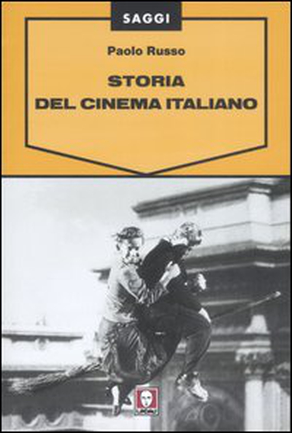 Storia del cinema italiano - Librerie.coop Storia del cinema italiano - Librerie.coop