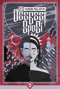 Gli ossessi sposi - Librerie.coop