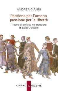 Passione per l’umano, passione per la libertà - Librerie.coop