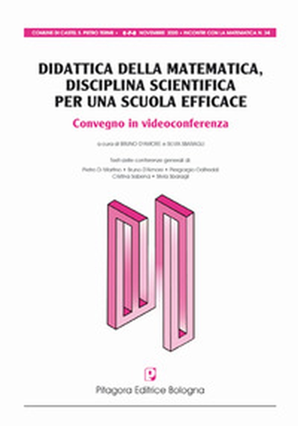 Didattica della matematica, disciplina scientifica per una scuola efficace - Librerie.coop Didattica della matematica, disciplina scientifica per una scuola efficace - Librerie.coop