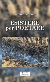 Esistere per poetare - Librerie.coop