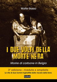 I due volti della morte nera. Morire di carbone in Belgio - Librerie.coop I due volti della morte nera. Morire di carbone in Belgio - Librerie.coop