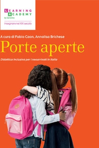 Porte aperte. Didattica inclusiva per i neoarrivati in Italia - Librerie.coop