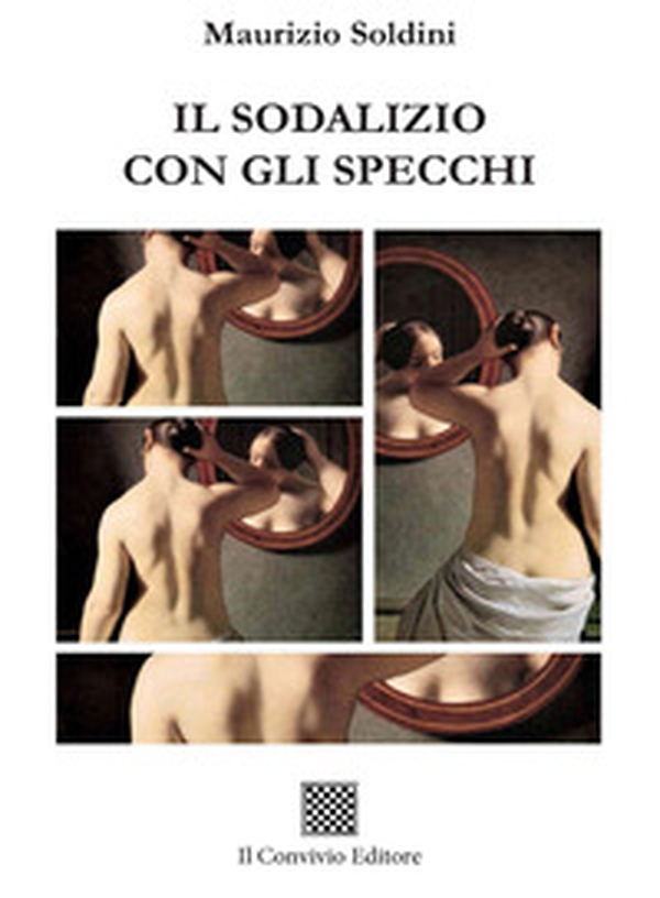 Il sodalizio con gli specchi - Librerie.coop Il sodalizio con gli specchi - Librerie.coop