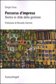 Percorso d'impresa. Dentro le sfide della gestione - Librerie.coop
