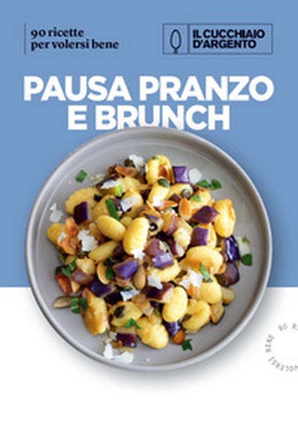 Pausa pranzo e brunch per volersi bene - Librerie.coop Pausa pranzo e brunch per volersi bene - Librerie.coop