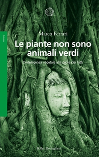 Le piante non sono animali verdi - Librerie.coop
