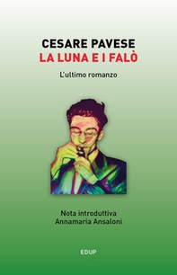 La luna e i falò - Librerie.coop La luna e i falò - Librerie.coop