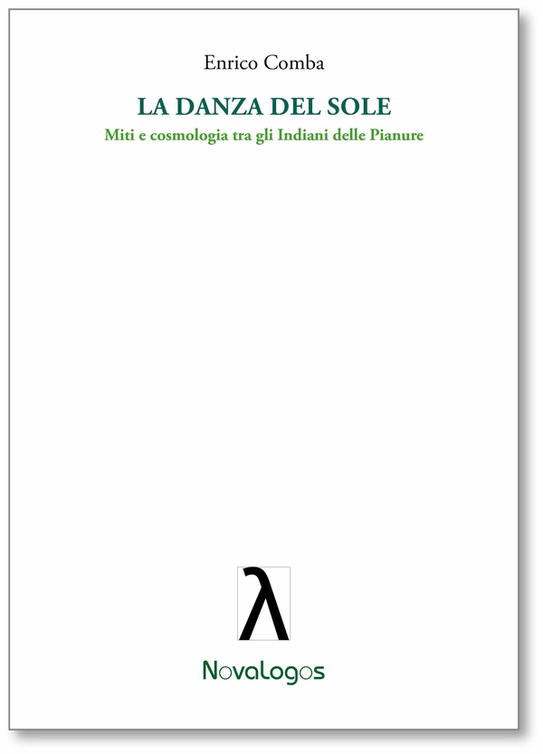 La danza del sole. Miti e cosmologia tra gli Indiani delle Pianure - Librerie.coop La danza del sole. Miti e cosmologia tra gli Indiani delle Pianure - Librerie.coop