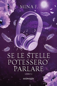 Se le stelle potessero parlare. Libro 2 - Librerie.coop
