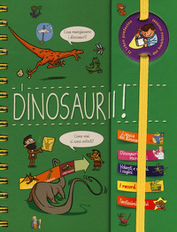 I dinosauri! Piccoli curiosi. Con adesivi - Librerie.coop I dinosauri! Piccoli curiosi. Con adesivi - Librerie.coop