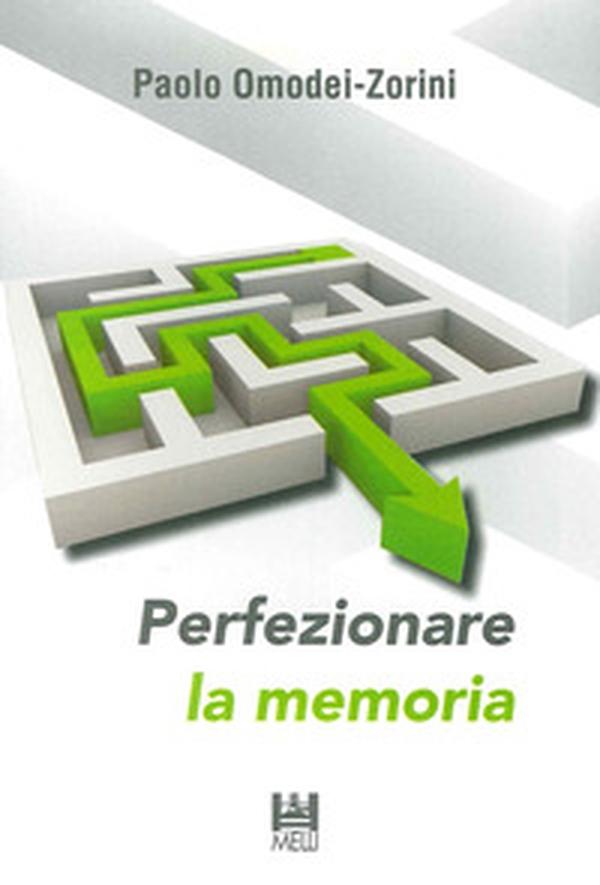 Perfezionare la memoria - Librerie.coop Perfezionare la memoria - Librerie.coop