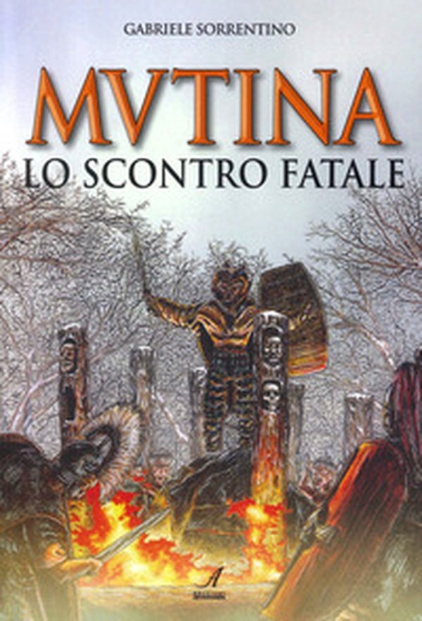 Mutina. Lo scontro fatale - Librerie.coop Mutina. Lo scontro fatale - Librerie.coop