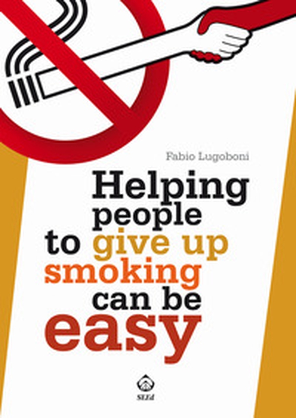 Helping people to give up smoking can be easy - Librerie.coop Helping people to give up smoking can be easy - Librerie.coop