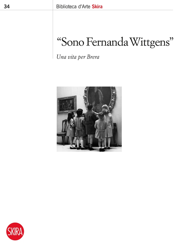 “Sono Fernanda Wittgens” - Librerie.coop “Sono Fernanda Wittgens” - Librerie.coop
