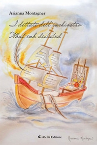 I dettati dell'inchiostro-What ink dictated - Librerie.coop