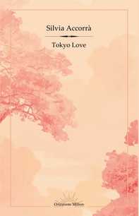 Tokyo Love - Librerie.coop