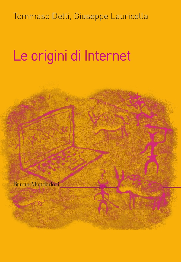 Le origini di internet - Librerie.coop Le origini di internet - Librerie.coop