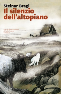 Il silenzio dell'altopiano - Librerie.coop