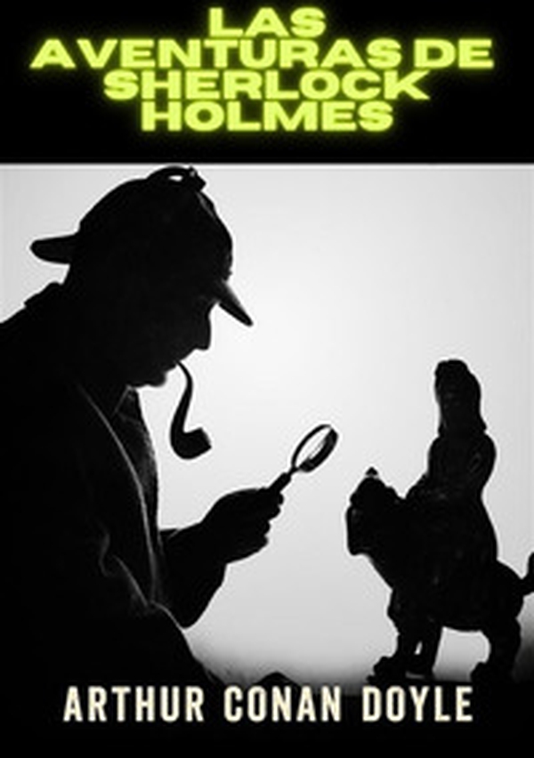 Las aventuras de Sherlock Holmes - Librerie.coop Las aventuras de Sherlock Holmes - Librerie.coop